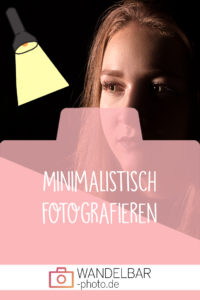 Minimalistisch fotografieren