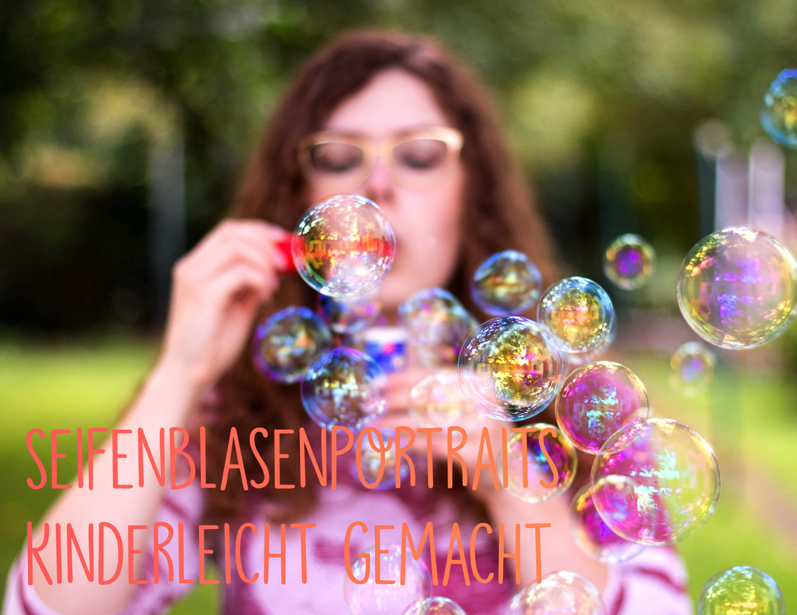 Seifanblasen Portraits