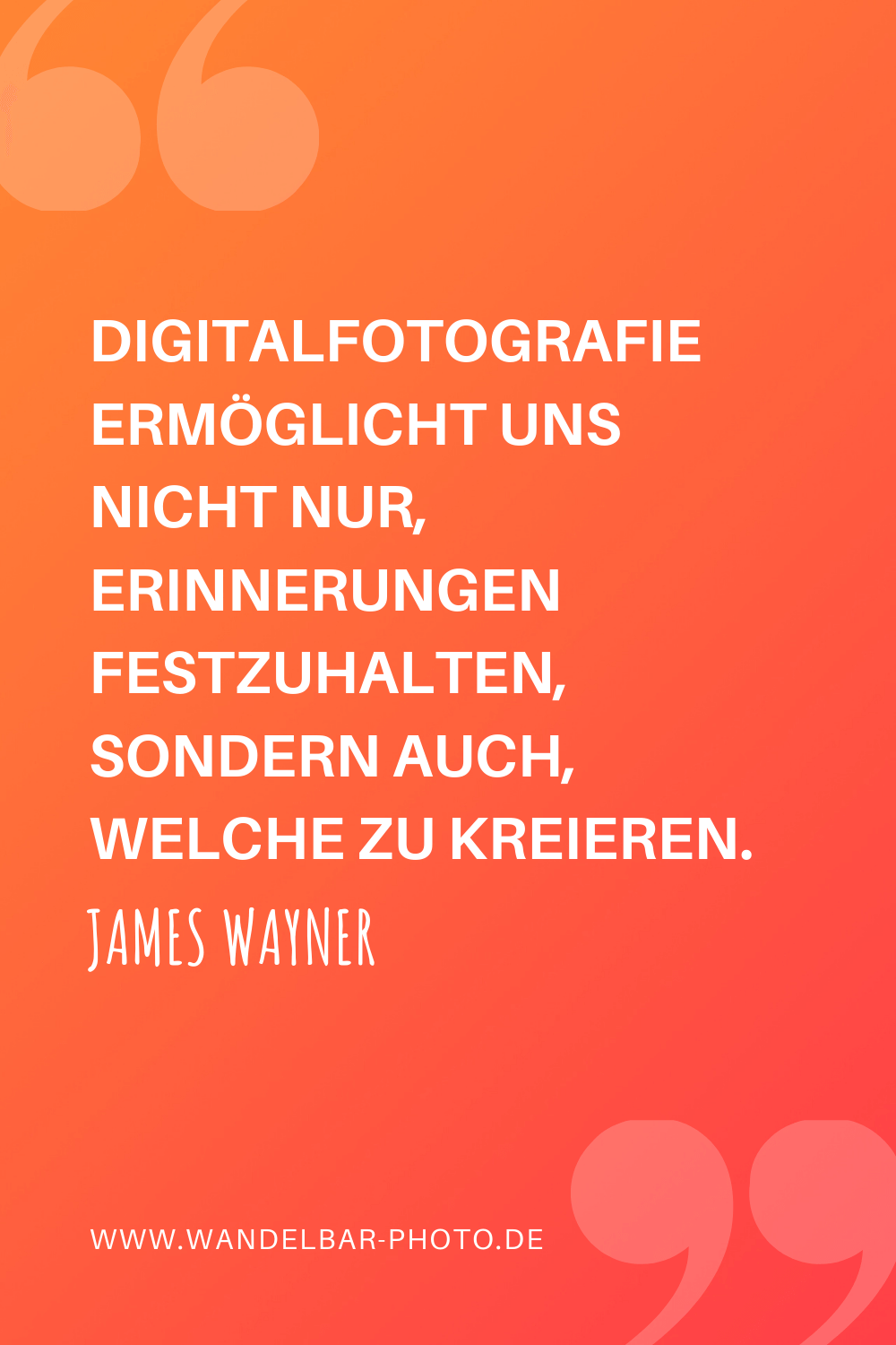 30+ FotografieZitate für Fotografiebegeisterte • Fotografieren lernen