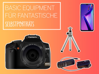 Selbstporträt-Equipment Basics
