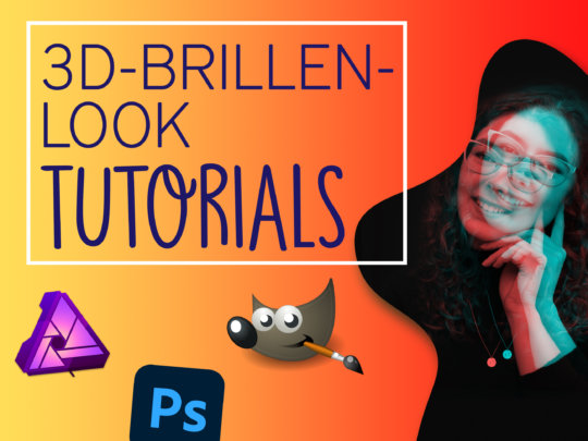3D Brillen Look Tutorial Bildbearbeitung